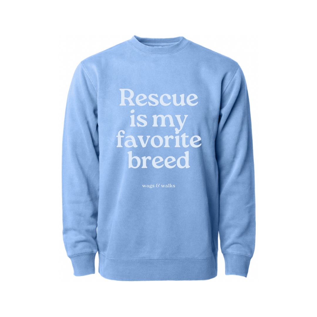 Rescue is My Favorite Breed Crewneck