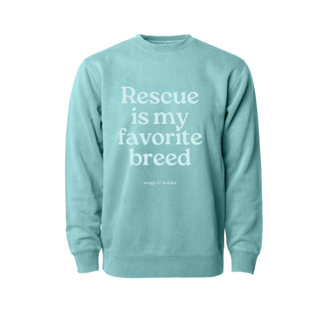 Rescue is My Favorite Breed Crewneck
