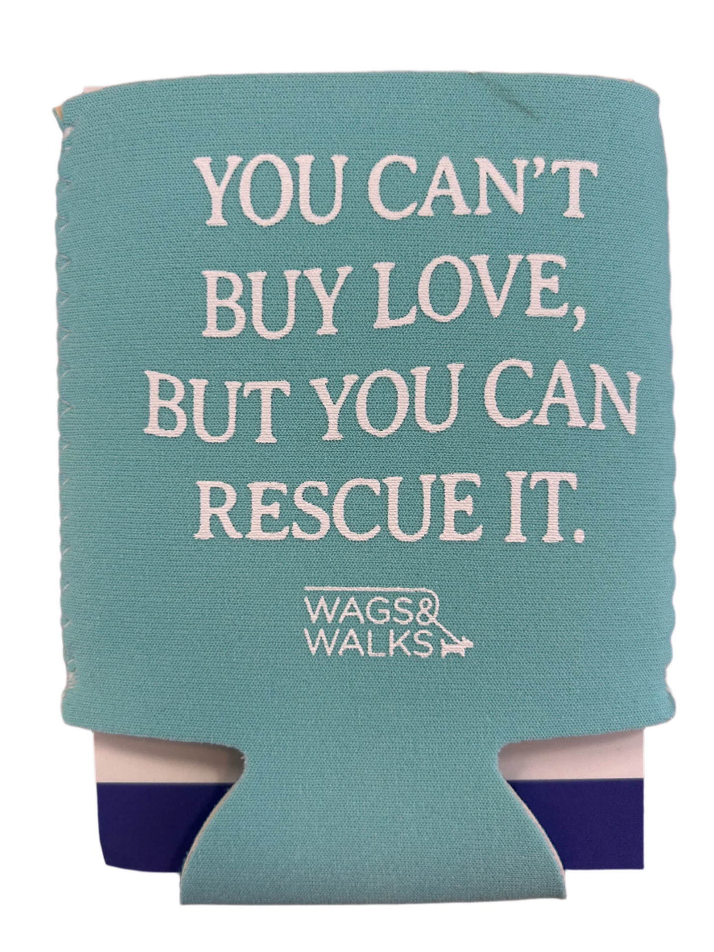 You Can't Buy Love But You Can Rescue It - Koozie