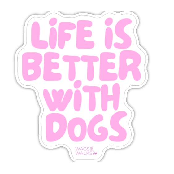 Life is Better with Dogs Sticker (Pink)