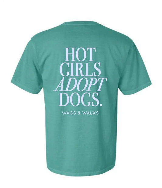 Hot Girls Adopt Dogs Tee - Seafoam