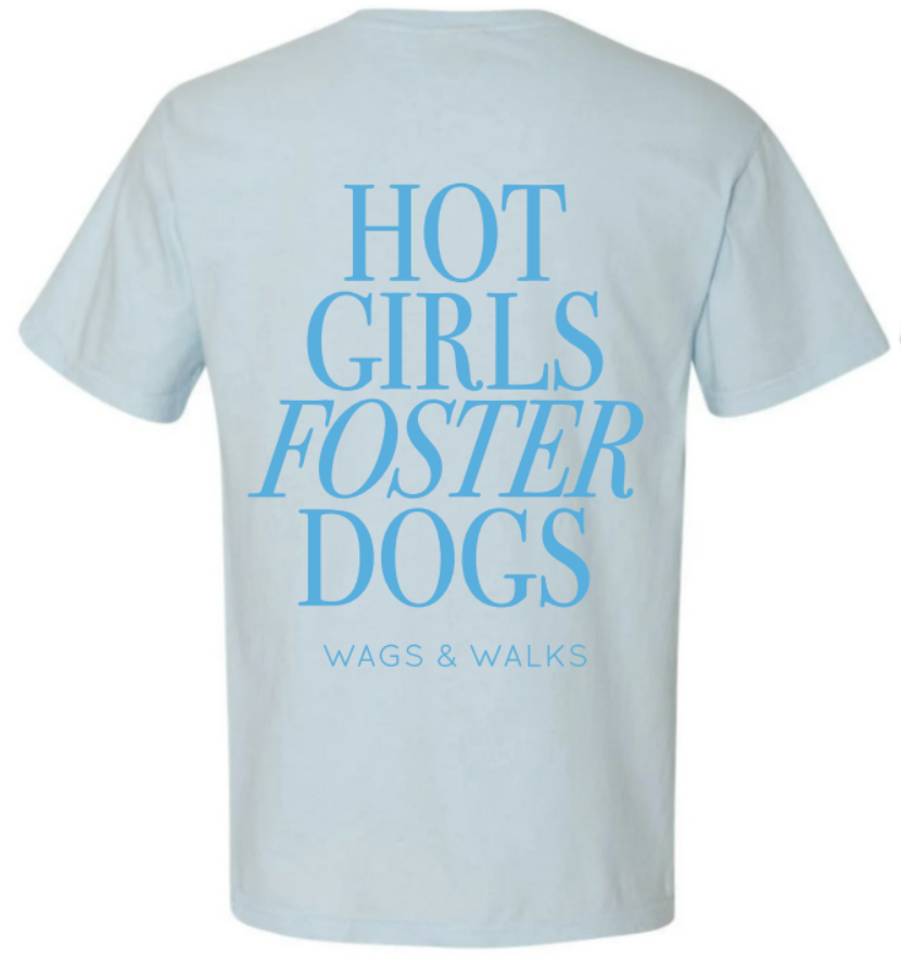 Hot Girls Foster Dogs Tee