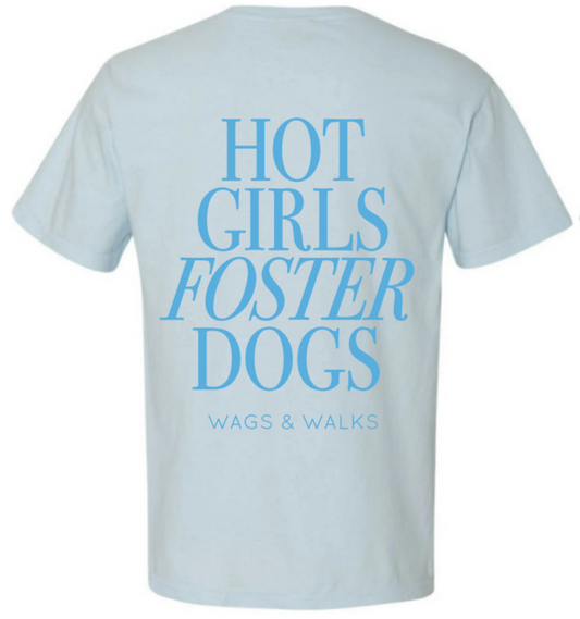 Hot Girls Foster Dogs Tee