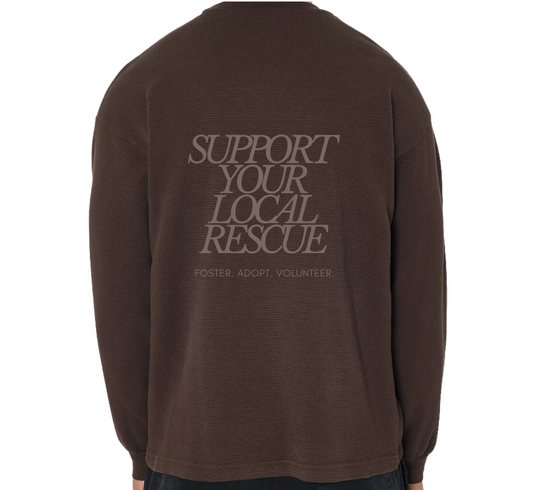 Support Your Local Rescue Long Sleeve Thermal