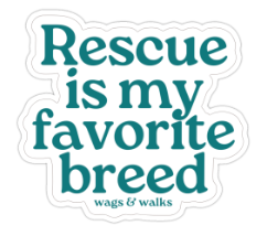 Rescue Is My Favorite Breed Sticker